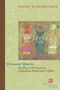 Crossover Queries di Edith Wyschogrod edito da Fordham University Press