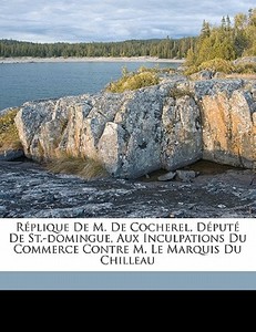 R Plique De M. De Cocherel, D Put De St di Nicolas-ro Cocherel edito da Nabu Press