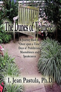 The Dunes Of Velmere di I Jean Pastula Ph D edito da America Star Books
