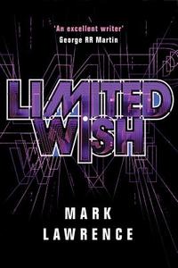 Limited Wish di Mark Lawrence edito da 47 NORTH