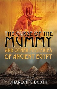 Booth, C: Curse of the Mummy di Charlotte Booth edito da Oneworld Publications