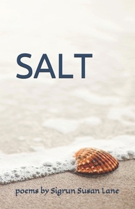 Salt di Sigrun Susan Lane edito da PANTOGRAPH PR