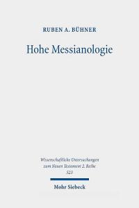 Hohe Messianologie di Ruben A. Bühner edito da Mohr Siebeck GmbH & Co. K