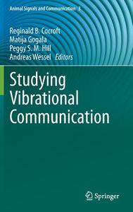 Studying Vibrational Communication edito da Springer-Verlag GmbH