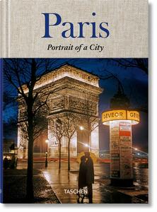 Paris. Portrait Of A City di Jean Claude Gautrand edito da Taschen Gmbh