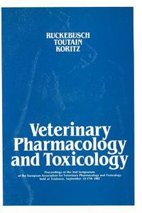 Veterinary Pharmacology and Toxicology edito da Springer Netherlands