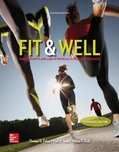 General Combo Fit & Well Alternate Edition with Livewell Access Card di Thomas Fahey, Paul Insel, Walton Roth edito da McGraw-Hill Education