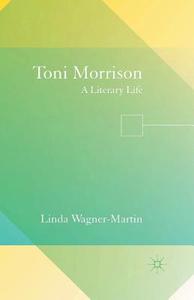 Toni Morrison di L. Wagner-Martin edito da Palgrave Macmillan UK