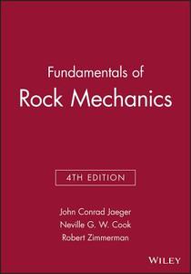 Fundamentals of Rock Mechanics [With CDROM] di J. C. Jaeger, N. G. W. Cook, R. W. Zimmerman edito da Wiley-Blackwell