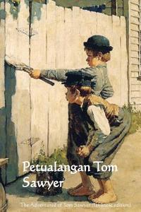 Petualangan Tom Sawyer: The Adventures of Tom Sawyer (Javanese Edition) di Mark Twain edito da Createspace