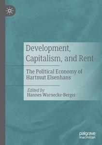Development, Capitalism, And Rent edito da Springer Nature Switzerland AG