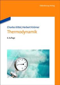 Thermodynamik di University Charles Kittel, Herbert Kromer edito da Walter De Gruyter