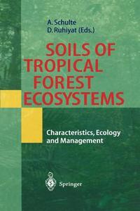 Soils of Tropical Forest Ecosystems edito da Springer Berlin Heidelberg