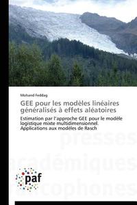 GEE pour les modèles linéaires généralisés à effets aléatoires di Mohand Feddag edito da PAF