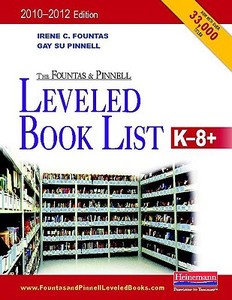 The Fountas and Pinnell Leveled Book List, K-8+ di Irene C. Fountas, Gay Su Pinnell edito da Heinemann Educational Books
