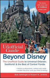 Beyond Disney di Bob Sehlinger, Grant Rafter, Menasha Ridge Press edito da John Wiley And Sons Ltd