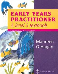 Early Years Practitioner di Maureen O'Hagan edito da Elsevier Health Sciences