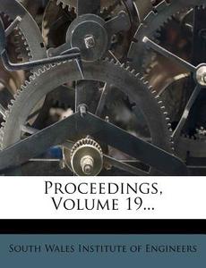 Proceedings, Volume 19... edito da Nabu Press