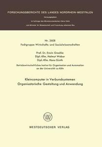 Kleincomputer in Verbundsystemen di Erwin Grochla edito da VS Verlag für Sozialwissenschaften