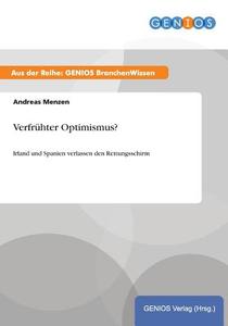 Verfrühter Optimismus? di Andreas Menzen edito da GBI-Genios Verlag