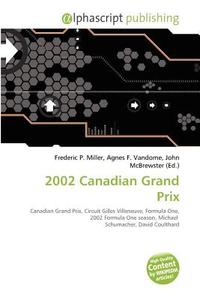 2002 Canadian Grand Prix edito da Vdm Publishing House