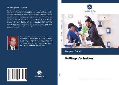 Bulling-Verhalten di Wageeh Nafei edito da Verlag Unser Wissen