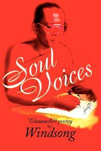 Soul Voices di Windsong edito da iUniverse
