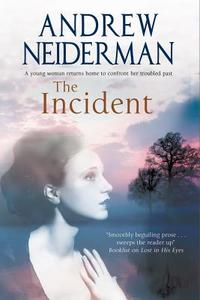 The Incident di Andrew Neiderman edito da Severn House Publishers Ltd