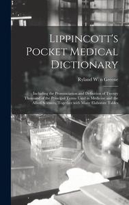 Lippincott's Pocket Medical Dictionary edito da Legare Street Press