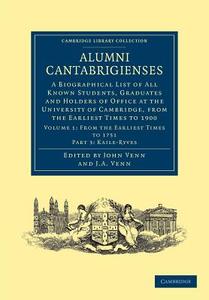 Alumni Cantabrigienses - Volume 1 edito da Cambridge University Press