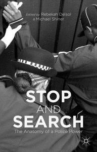 Stop and Search di Rebekah Delsol edito da Palgrave Macmillan
