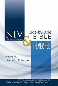 NIV & The Message Side-by-Side Bible di New International Version edito da Hodder & Stoughton