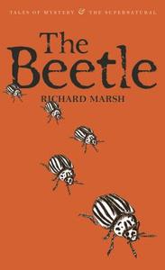 The Beetle di Richard Marsh edito da Wordsworth Editions Ltd