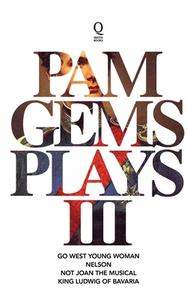 Pam Gems Plays 3 di Pam Gems edito da Quota Books Limited