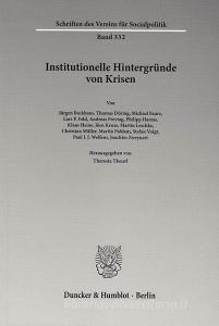 Institutionelle Hintergründe von Krisen edito da Duncker & Humblot GmbH