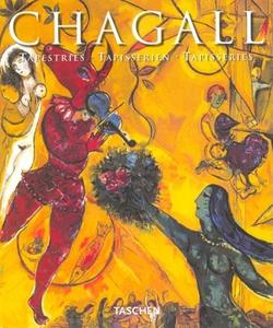 Chagall: Tapestries di Jacob Baal-Teshuva edito da Taschen