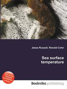 Sea Surface Temperature di Jesse Russell, Ronald Cohn edito da Book On Demand Ltd.