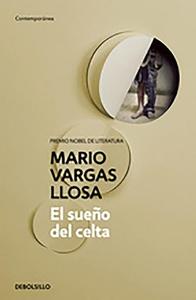 El sueño del celta di Mario Vargas Llosa edito da DEBOLSILLO
