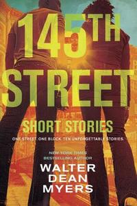 145th Street: Short Stories di Walter Dean Myers edito da EMBER