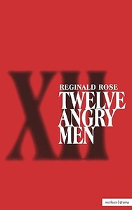 "twelve Angry Men" di Reginald Rose edito da Bloomsbury Publishing Plc