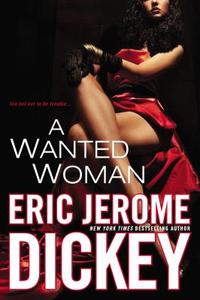 A Wanted Woman di Eric Jerome Dickey edito da New American Library