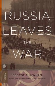 Russia Leaves The War di George Frost Kennan edito da Princeton University Press