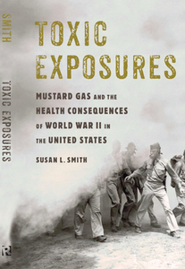 Toxic Exposures di Susan L. Smith edito da Rutgers University Press