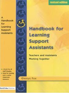 A Handbook For Learning Support Assistants di Glenys Fox edito da Taylor & Francis Ltd