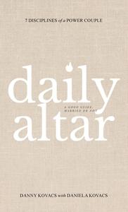 Daily Altar di Danny Kovacs edito da LifeRich Publishing