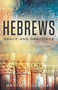 Hebrews di David A deSilva edito da Abingdon Press