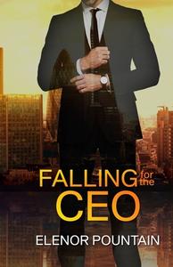 Falling for the CEO di Elenor Pountain edito da LIGHTNING SOURCE INC