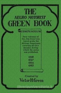 The Negro Motorist Green Book Compendium di Victor H. Green edito da ABOUT COMICS