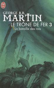 Le Trone de Fer T3 - La Bataille Des Ro di George Martin edito da J'Ai Lu
