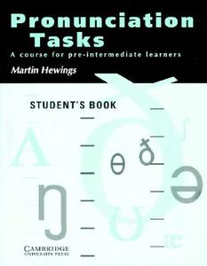 Pronunciation Tasks Student's book di Martin Hewings edito da Cambridge University Press